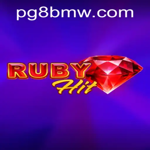 Descubra o Mundo Envolvente de RubyHit e a Chave do Sucesso em 8bmw.win